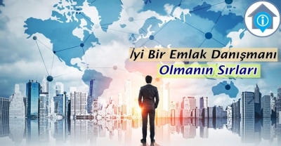 İyi Bir Emlak Danışmanın Yapması Gerekenler; Erol Çelik-Danışman